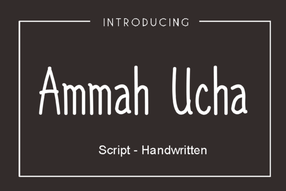 Ammah Ucha: A Handwritten Typeface for Editorial Elegance