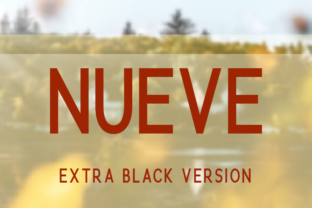 Nueve Extra Black: A Typeface That Elevates Your Campaigns