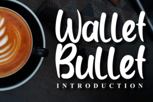 Wallet Bullet: A Bold Script Font for Impactful Branding